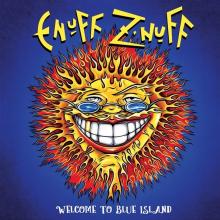 ENUFF Z'NUFF  - CD WELCOME TO BLUE ISLAND