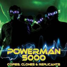 POWERMAN 5000  - VINYL COPIES, CLONES & REPLICAN [VINYL]