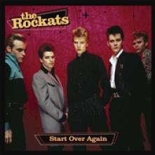 ROCKATS  - VINYL START OVER AGAIN [VINYL]