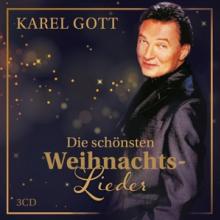 GOTT KAREL  - 3xCD DIE SCHONSTEN WEIHNACHTSLIEDER