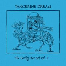 TANGERINE DREAM  - CDB THE BOOTLEG BOX ..