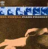 POWELL MEL  - CD PIANO PRODIGY