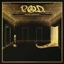 P.O.D.  - CD WHEN ANGELS & SER..
