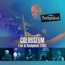 COLOSSEUM  - 3xCD LIVE AT ROCKPALAST 2003