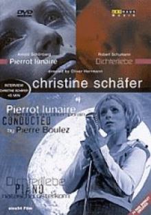 SCHAFER CHRISTINE  - DVD LUNAIRE/DICHTERLIEBE