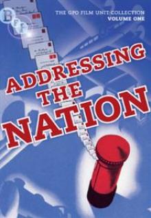  ADDRESSING THE NATION: THE GPO FILM UNIT COLLECTION VOLUME 1 - suprshop.cz