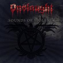 ONSLAUGHT  - CD SOUNDS OF VIOLENC..