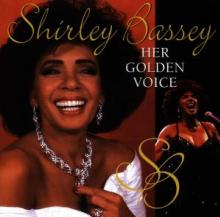 BASSEY SHIRLEY  - CD HER GOLDEN VOICE