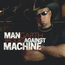 BROOKS GARTH  - CD MAN AGAINST MACHINE