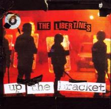 LIBERTINES  - 2xCD UP THE BRACKET (20TH ANNIVERSARY)