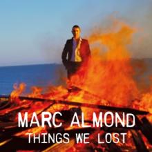 MARC ALMOND  - 3xCD THE THINGS WE L..