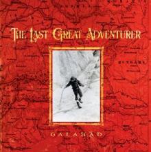 GALAHAD  - CD LAST GREAT ADVENTURER