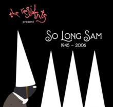 RESIDENTS  - 2xCD SO LONG SAM (1945-2006)