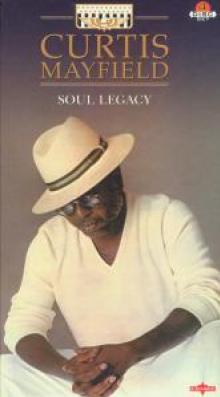 MAYFIELD CURTIS  - 4xCD SOUL LEGACY =BOX=