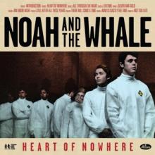 NOAH & THE WHALE  - VINYL HEART OF NOWHERE [VINYL]