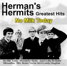 HERMAN'S HERMITS  - CD NO MILK TODAY - GREATEST HITS