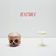 BEASTMILK  - VINYL CLIMAX [VINYL]