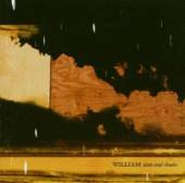 WILLIAM  - CD TINTS AND SHADES