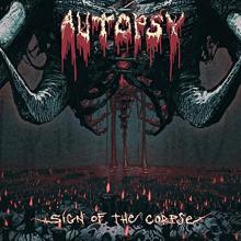 AUTOPSY  - VINYL SIGN OF THE CORPSE LTD. [VINYL]