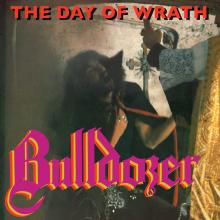 BULLDOZER  - VINYL DAY OF WRATH [VINYL]