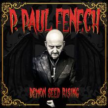 FENECH P. PAUL  - CD DEMON SEED RISING