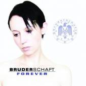 BRUDERSCHAFT  - CD FOREVER