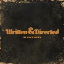 BLACK HONEY  - CDG WRITTEN & DIRECTED