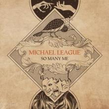 LEAGUE MICHAEL  - CD SO MANY ME