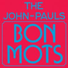 JOHN-PAULS  - VINYL BON MOTS [VINYL]