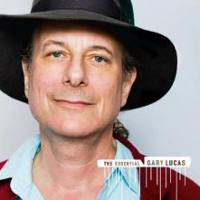 LUCAS GARY  - 2xCD ESSENTIAL GARY LUCAS