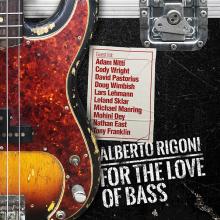 RIGONI ALBERTO  - CD FOR THE LOVE OF BASS