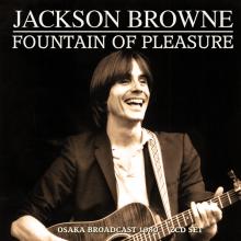 JACKSON BROWNE  - CD FOUTAIN OF PLEASURE (2CD)