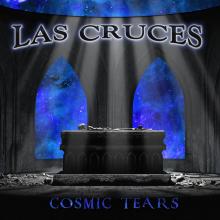 LAS CRUCES  - VINYL COSMIC TEARS [VINYL]