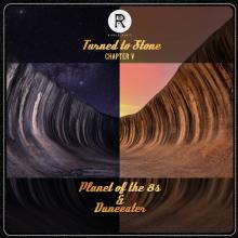 PLANET OF THE 8S & DUNEEA  - VINYL TURNED TO STONE CHAPTER 5 [VINYL]