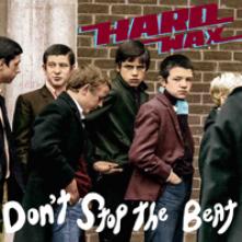 HARD WAX  - VINYL DON'T STOP THE BEAT [VINYL]