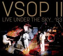 VSOP II  - CD LIVE UNDER THE SKY...'83