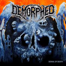 DEMORPHED  - VINYL DENIAL OF DEATH [VINYL]