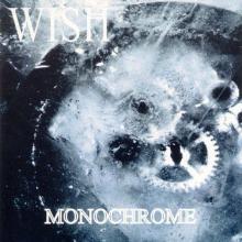 WISH  - CD MONOCHROME