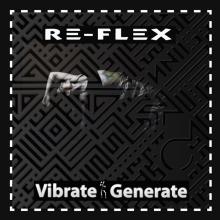 RE-FLEX  - 2xCD VIBRATE GENERATE