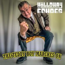 HOLLOWAY ECHOES  - VINYL TEDDY BOY MARCHES ON [VINYL]