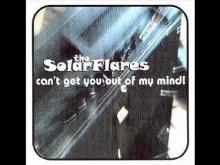 SOLARFLARES  - CD CAN’T GET YOU OUT OF MY MIND EP