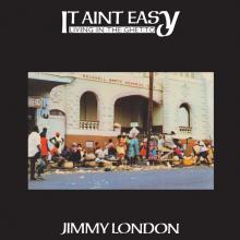 LONDON JIMMY  - VINYL IT AIN'T EASY ..