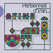 ATINE  - CD PERSIENNES D'IRAN
