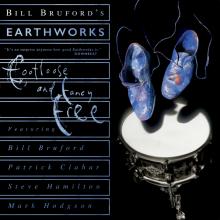 BRUFORD BILL -EARTHWORKS  - 2xCD FOOTLOOSE AND FANCY FREE
