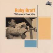 BRAFF RUBY  - CD WHERE'S FREDDIE