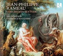 RAMEAU  - CD CONCERTS EN SEXTUOR