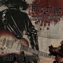 MIKE TRAMP & THE ROCK â€?N..  - VINYL STAND YOUR GRO..