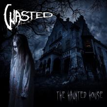 WASTED  - VINYL HAUNTED HOUSE [VINYL]