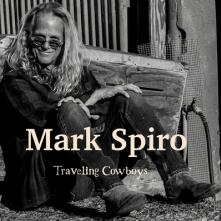 SPIRO MARK  - CD TRAVELING COWBOYS