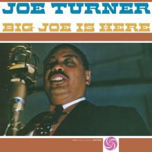 TURNER JOE  - VINYL BIG JOE IS HERE [VINYL]